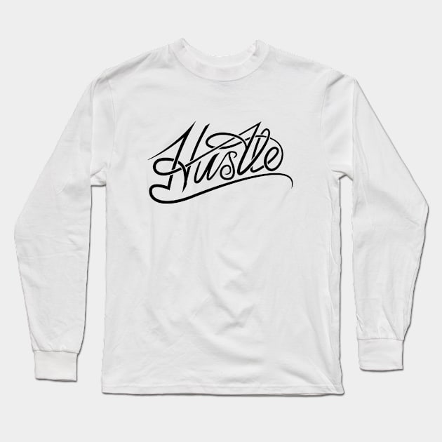 Hustle Long Sleeve T-Shirt by Woah_Jonny
